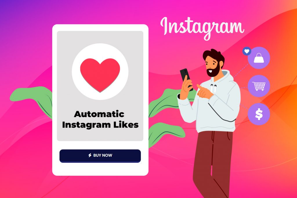 Buy automatic Instagram likes